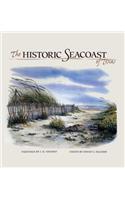 The Historic Seacoast of Texas