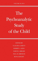 The Psychoanalytic Study of the Child: Volume 68