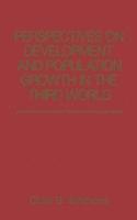 Perspectives on Development and Population Growth in the Third World