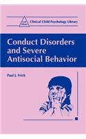 Conduct Disorders and Severe Antisocial Behavior
