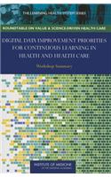 Digital Data Improvement Priorities for Continuous Learning in Health and Health Care