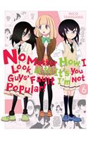 No Matter How I Look at It, It's You Guys' Fault I'm Not Popular!, Vol. 6