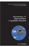 Interviewing and Representation in Qualitative Research