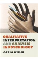 Qualitative Interpretation and Analysis in Psychology