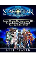 Star Ocean Integrity and Faithlessness Game, Cheats, Pc, Characters, DLC, Roles, Battles, Walkthrough, Tips, Guide Unofficial