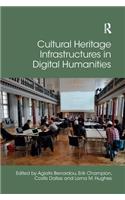 Cultural Heritage Infrastructures in Digital Humanities
