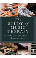 The Study of Music Therapy: Current Issues and Concepts