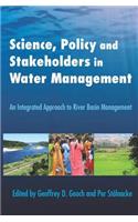 Science, Policy and Stakeholders in Water Management