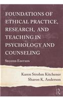 Foundations of Ethical Practice, Research, and Teaching in Psychology and Counseling