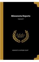 Minnesota Reports; Volume 87