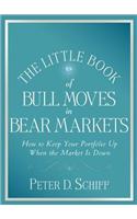 The Little Book of Bull Moves in Bear Markets