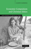 Economic Compulsion and Christian Ethics