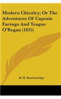 Modern Chivalry; Or The Adventures Of Captain Farrago And Teague O'Regan (1835): (English)