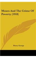 Moses And The Crime Of Poverty (1918): (English)
