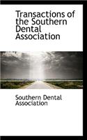 Transactions of the Southern Dental Association