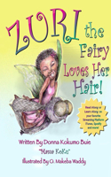 Zuri the Fairy Loves Her Hair!