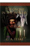 The Gnome in the Tapestry