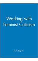 Working with Feminist Criticism