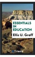 Essentials in Education