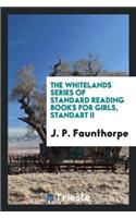 The Whitelands Series of Standard Reading Books for Girls, Standart II