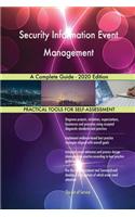 Security Information Event Management A Complete Guide - 2020 Edition