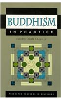 Buddhism in Practice: (Princeton Readings in Religions)