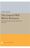 The General Will before Rousseau