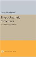 Hypo-Analytic Structures