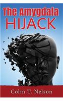 Amygdala Hijack