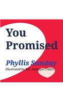 You Promised