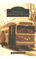 Pittsburgh Streamlined Trolleys, Pa: (Images of Rail)
