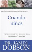 El Dr. Dobson Contesta Sus Preguntas, Volumen 3: Criando Ninos