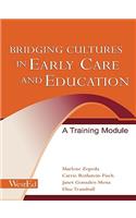 Bridging Cultures in Early Care and Education