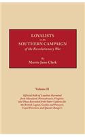 Loyalists in the Southern Campaign of the Revolutionary War. Volume II