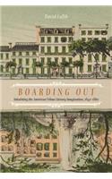 Boarding Out