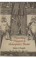 Playwriting Playgoers in Shakespeare's Theater