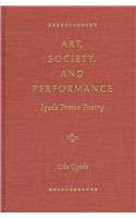 Art, Society, and Performance: Igede Praise Poetry