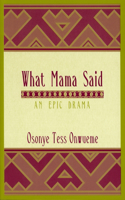 What Mama Said