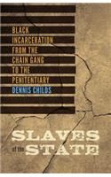 Slaves of the State