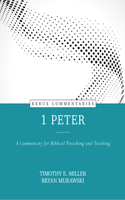 1 Peter – A Commentary for Biblical Preaching and Teaching