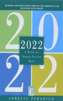 2022: A Book of Grace-Filled Days