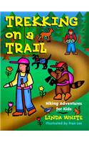 Trekking on a Trail