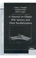 Tutorial on Elliptic PDE Solvers and Their Parallelization