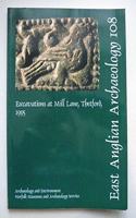 EAA 108: Excavations at Mill Lane, Thetford, 1995
