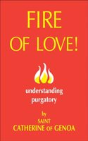 Fire of Love: Understanding Purgatory