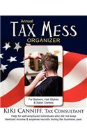 Annual Tax Mess Organizer for Barbers, Hair Stylists & Salon Owners