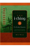 The I Ching: The Profound and Timeless Classic of Universal Wisdom