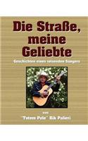 Stra_e, Meine Geliebte