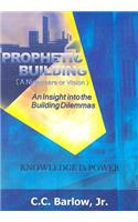 Prophetic Building (a Nightmare or Vision)