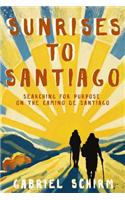 Sunrises to Santiago